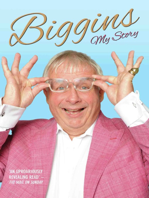 Title details for Biggins--My Story by Christopher Biggins - Available